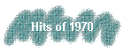Hits of 1970