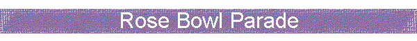 Rose Bowl Parade