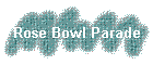Rose Bowl Parade