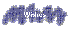 Wishes